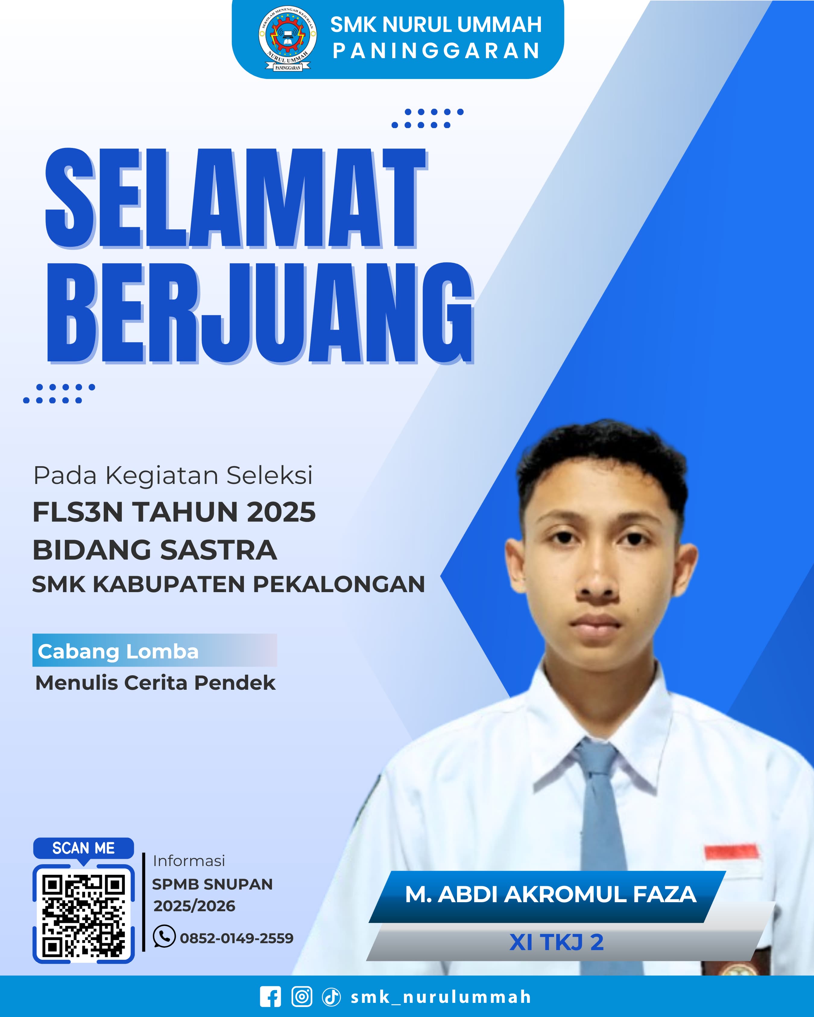 Semangat untuk Ananda Muhamad Abdi Akromul Faza di Seleksi FLS3N 2025